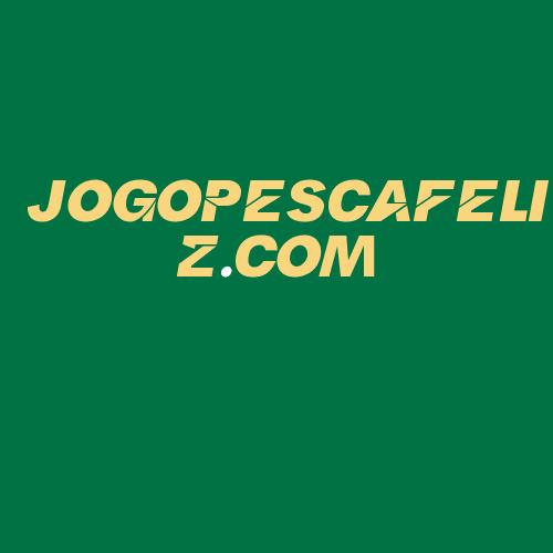 Logo da JOGOPESCAFELIZ